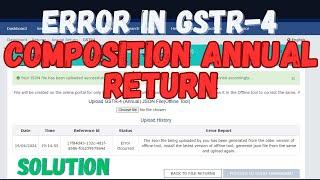 GSTR-4 COMPOSITION ANNUAL RETURN | ERROR & SOLUTION | #gstr4 #composition