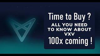 VXV Crypto It is time to buy 100 x #coincoming