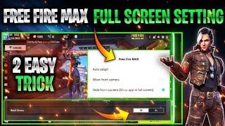 Free fire max full screen kaise kare? How to full screen in free fire max|Free Fire max full screen