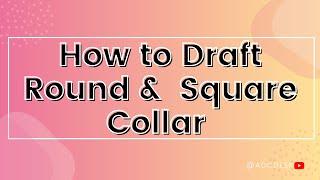 How to Make Flat Round and Square Collar | Flat Collar pattern | ADCDesk