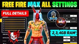 FREE FIRE MAX ALL SETTINGS FULL DETAILS 2024 || FF MAX ALL SETTINGS || FREE FIRE MAX SETTINGS