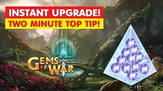 Gems of War INSTANT UPGRADE!  2 Minute Top Tip! Fast Quick Help Guide!