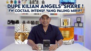 Apakah Ini Dupe Kilian Angels' Share Yang Paling Mirip? | Review Parfum FWorld Cocktail Intense 