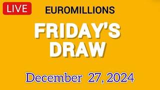 National Lottery Euromillions Draw Live Results From Friday 27 Dec 2024 | euro millions live