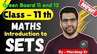 Class - 11, Maths Introduction to Sets  chapter 1|| CBSE NCERT || What are sets ?@GREENBoard