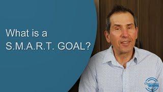 What is a S.M.A.R.T. Goal and Why that is Super Important