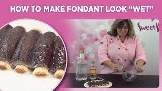 How to make fondant look "wet" by www.sweetwise.com