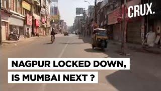 Maharashtra Covid Surge: Mumbai Next After Nagpur Goes Into Lockdown? | CRUX