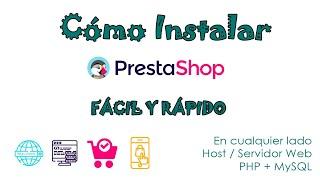 Cómo instalar prestashop en pocos minutos en cualquier lado