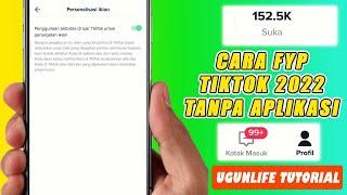 Cara fyp Tiktok 2022 Tanpa Aplikasi