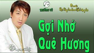 GỢI NHỚ QUÊ HƯƠNG - TRƯỜNG VŨ - HDMUSIC NHẠC LOSSLESS CHẤT LƯỢNG CAO