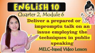 Prepared-Impromptu Speech |PUBLIC SPEAKING |GRADE 10|| MELC-based VIDEO LESSON | QUARTER 2| MODULE 6