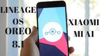 Lineage OS 15.1 Android 8.1 For Xiaomi MI A1 First 8.1 Oreo ROM!!!!!