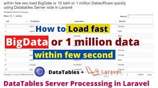 How to fast load Big Data or 1 Million in Laravel | DataTables Server Side Processing in Laravel