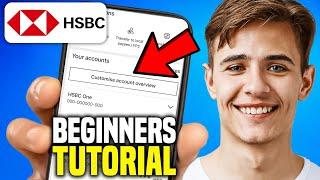 How To Use HSBC Mobile Banking App | HSBC Mobile Banking App Registration Tutorial