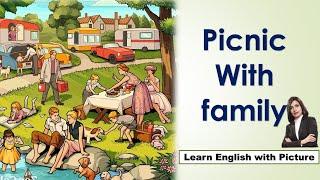 Learn English With Picture Description | Picnic with Family