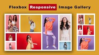 Create Responsive Image Gallery  Using Flexbox  | Flexbox Responsive Image Gallery