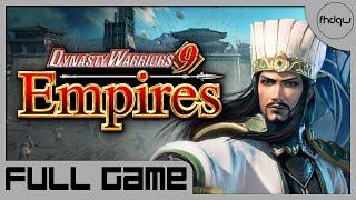 Dynasty Warriors 9 Empires [PC] Full Gameplay Walkthrough (No Commentary)