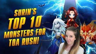 Surin's Top 10 Monsters for ToA Rush!