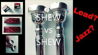 SHEW vs SHEW a comparison of Yamaha Bobby Shew Lead & Jazz Trumpet Mouthpieces!