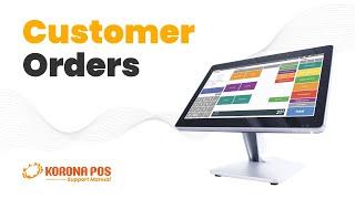 Customer Orders - KORONA POS Manual