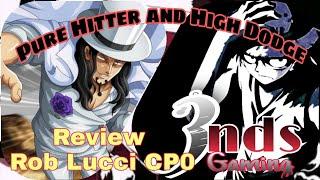 Review Rob Lucci CP0 - ONE PIECE BURNING WILL ENGLISH #onepieceburningwill #opbw #onepiece