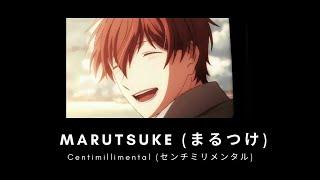 marutsuke - given ending | centimillimental ver. ( slowed + reverb )