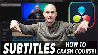 SUBTITLES in DaVinci Resolve 17 | CRASH COURSE! | Everything you NEED to Know