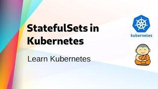 [ Kube 21 ] How to use Statefulsets in Kubernetes Cluster