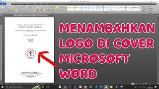 Cara Menambahkan Logo Pada Cover Makalah dan Proposal Word