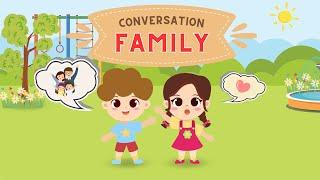 Hội thoại Tiếng Anh cho Bé | Chủ đề: Gia Đình | Role-play Conversation For Kids