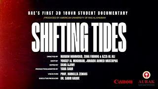 Shifting Tides - Arab Regions first 3D 180VR Student Documentary