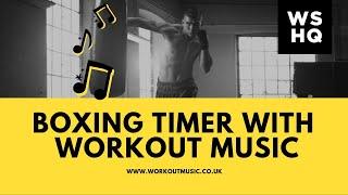 Boxing Timer With Workout Music (Boxing Round Clock)