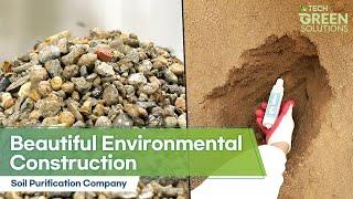 [K-Tech Green Solutions] Soil Purification Company ‘Beautiful Environmental Construction’