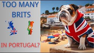 BRITS IN PORTUGAL: welcomed or disliked?