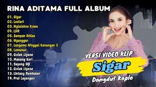 Rina Aditama Full Album - Sigar - Lestari | Dangdut Koplo