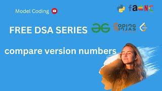 compare version numbers | compare version numbers - leetcode 165 python