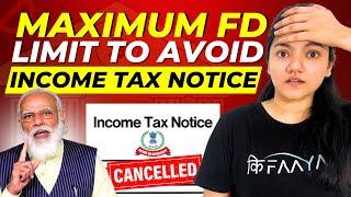 Fixed Deposit (FD) Limit to Avoid Income Tax Notice || Fixed Deposit TDS Limit in 2024