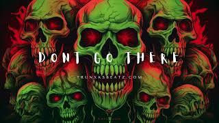 Dont Go There (Eminem Type Beat x Joyner Lucas Type Beat x Tech N9ne Type Beat) Prod. by Trunxks