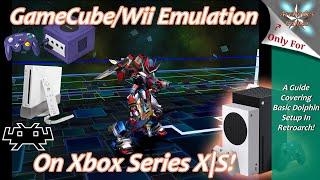 [Xbox Series X|S] Retroarch GameCube/Wii Emulation Setup Guide - Use Standalone Instead!