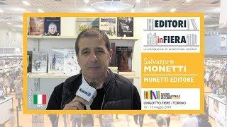 MONETTI EDITORE. Salvatore MONETTI. Salone del Libro di Torino 2018.