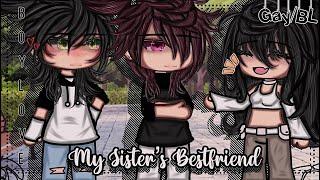 My Sister's Friend ||BL || Gay Love || Gacha Life || GLMM || GachaLife Mini Movie