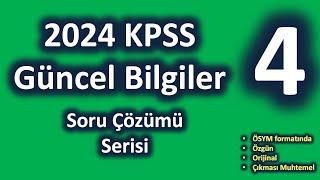 2024 KPSS Güncel Bilgiler Soru Çözümü Serisi - 4