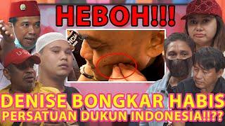 HEBOH!!! DENISE BONGKAR HABIS PERSATUAN DUKUN INDONESIA!!??