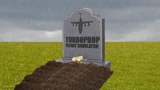Is Turboprop Flight Simulator Dead?