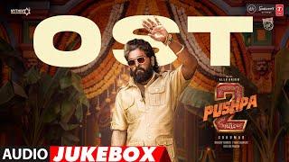 PUSHPA 2 THE RULE (Original Soundtrack) (BGM): ALLU ARJUN | SUKUMAR | DSP | RASHMIKA | FAHADH FAASIL