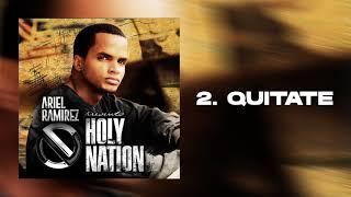 Quitate - Ariel Ramirez [Holy Nation 2006]