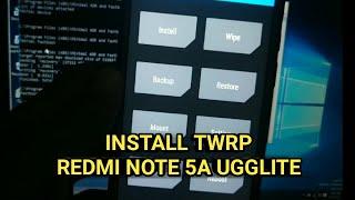 Cara Install TWRP Redmi Note 5A Ugglite Miui 11