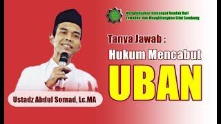 Law of Revoking Uban | Ustadz Abdul Somad, Lc.MA