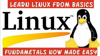 Linux Tutorial For Beginners | Learn Linux From Scratch Complete Course | Linux Fundamentals